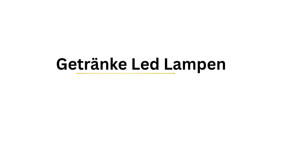 Getränke Led Lampen